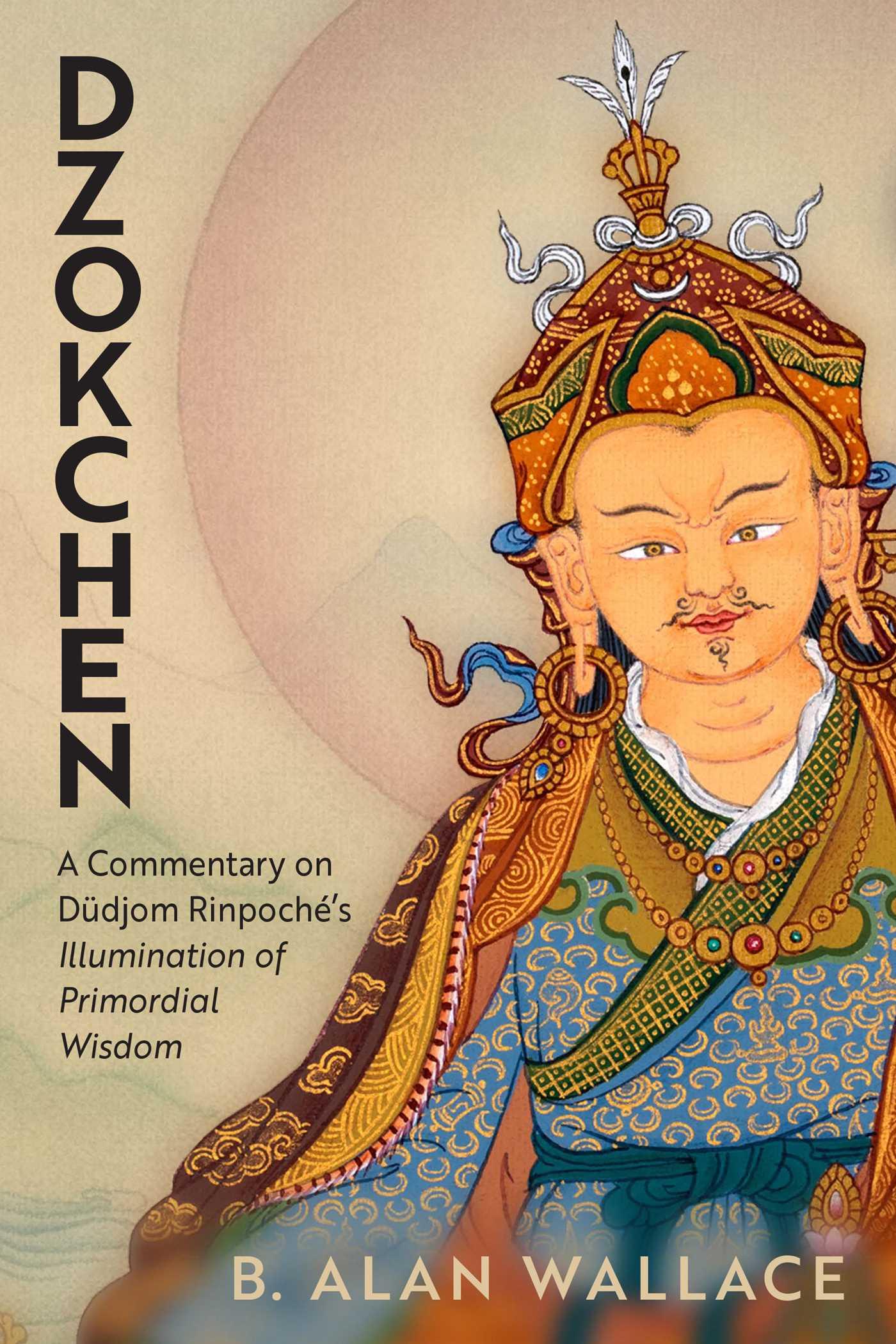 Cover: 9781614299165 | Dzokchen | B Alan Wallace | Taschenbuch | Englisch | 2024