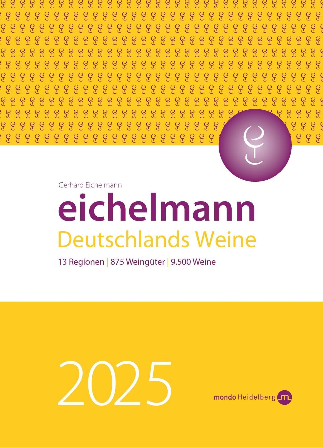 Cover: 9783938839584 | Eichelmann 2025 Deutschlands Weine | Gerhard Eichelmann | Buch | 2024