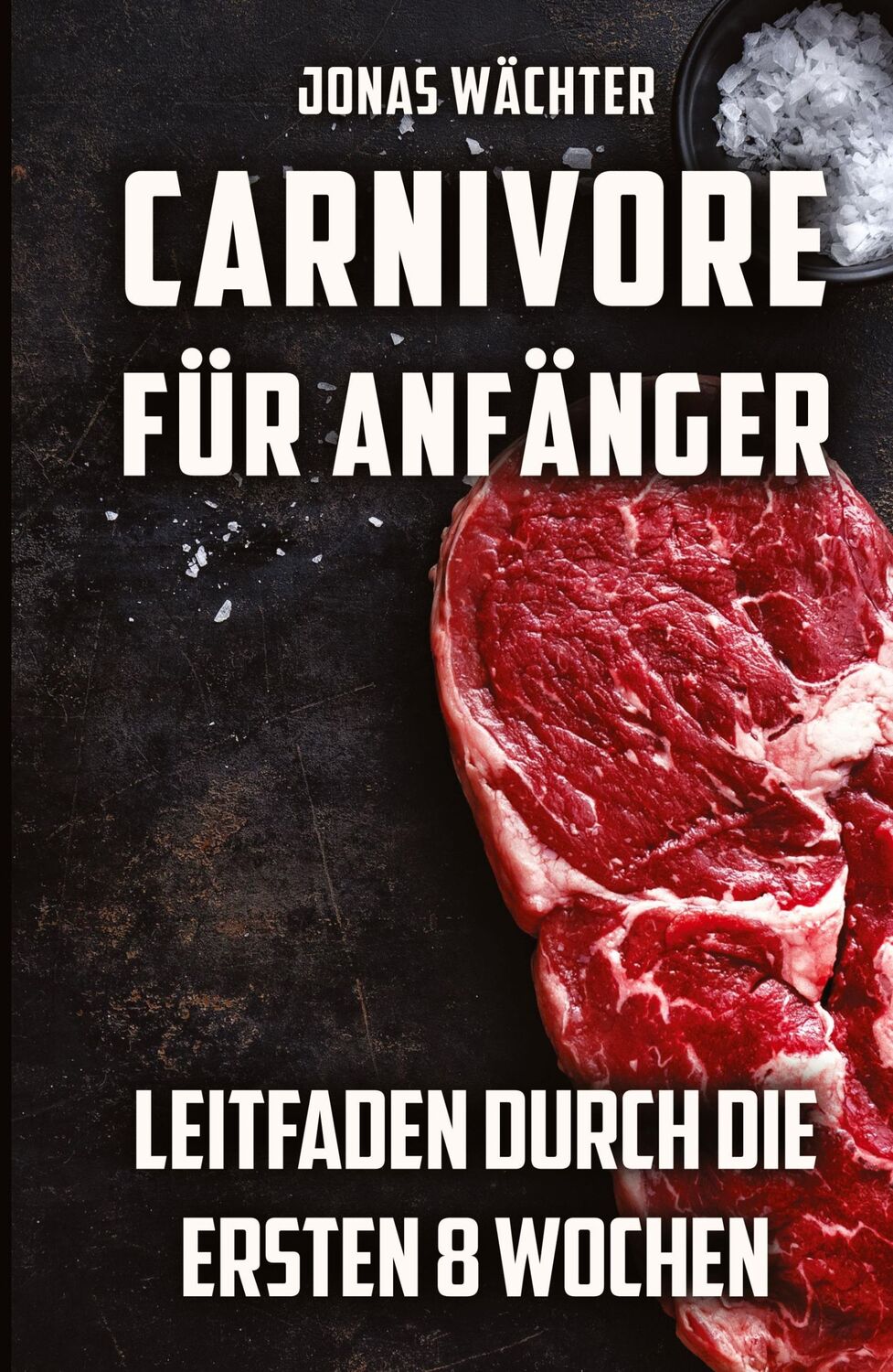 Cover: 9783384310583 | Carnivore für Anfänger | Jonas Wächter | Taschenbuch | Paperback