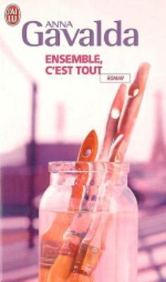 Cover: 9782290343715 | Ensemble, c'est tout | Anna Gavalda | Taschenbuch | J'ai Lu | 2005