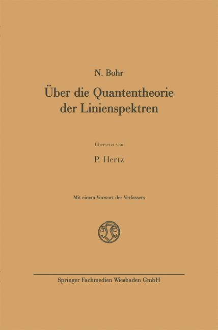 Cover: 9783663198680 | Über die Quantentheorie der Linienspektren | Niels Bohr | Taschenbuch