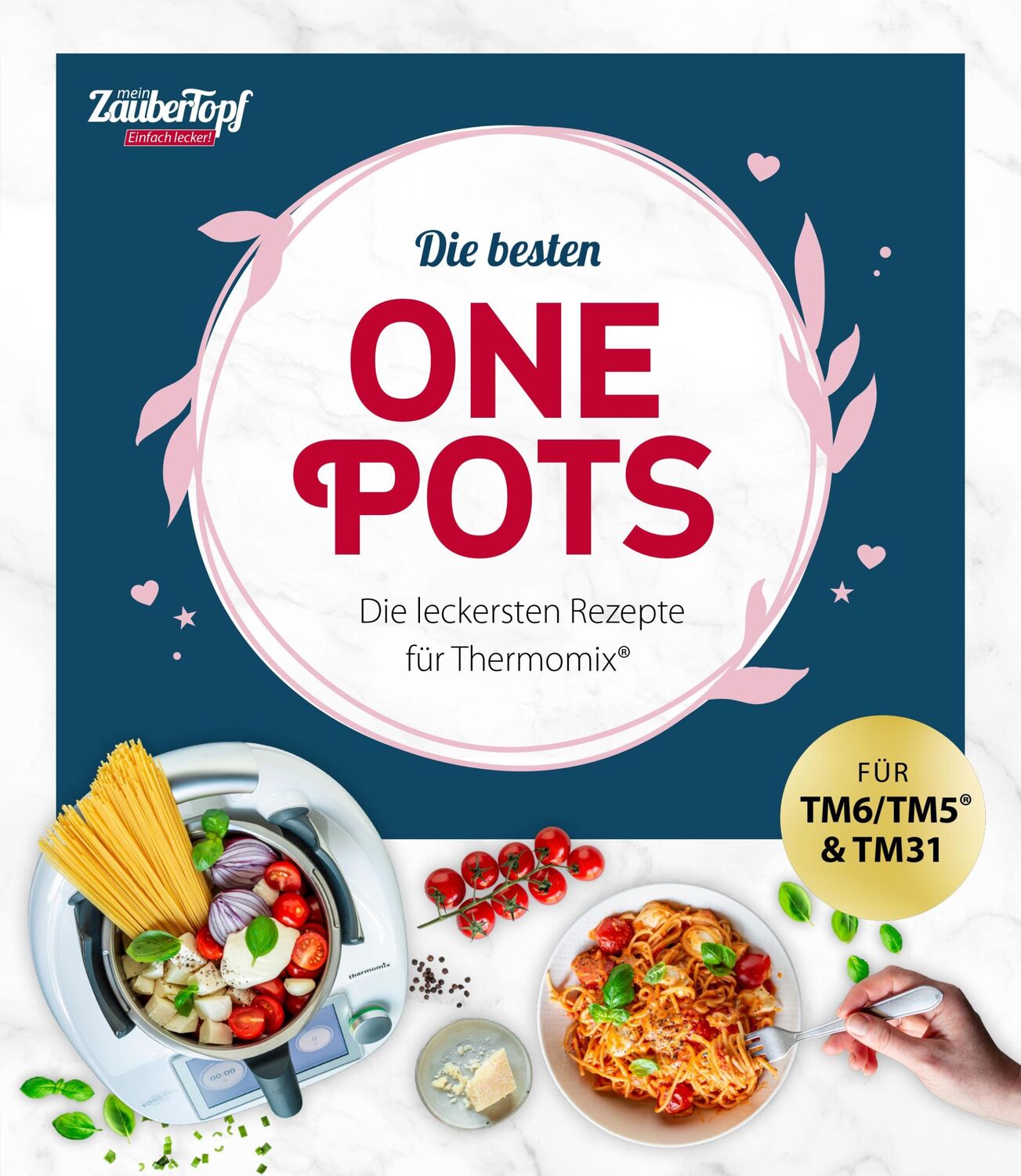 Cover: 9783964171689 | mein ZauberTopf Einfach lecker! Die besten One Pots | ZauberTopf