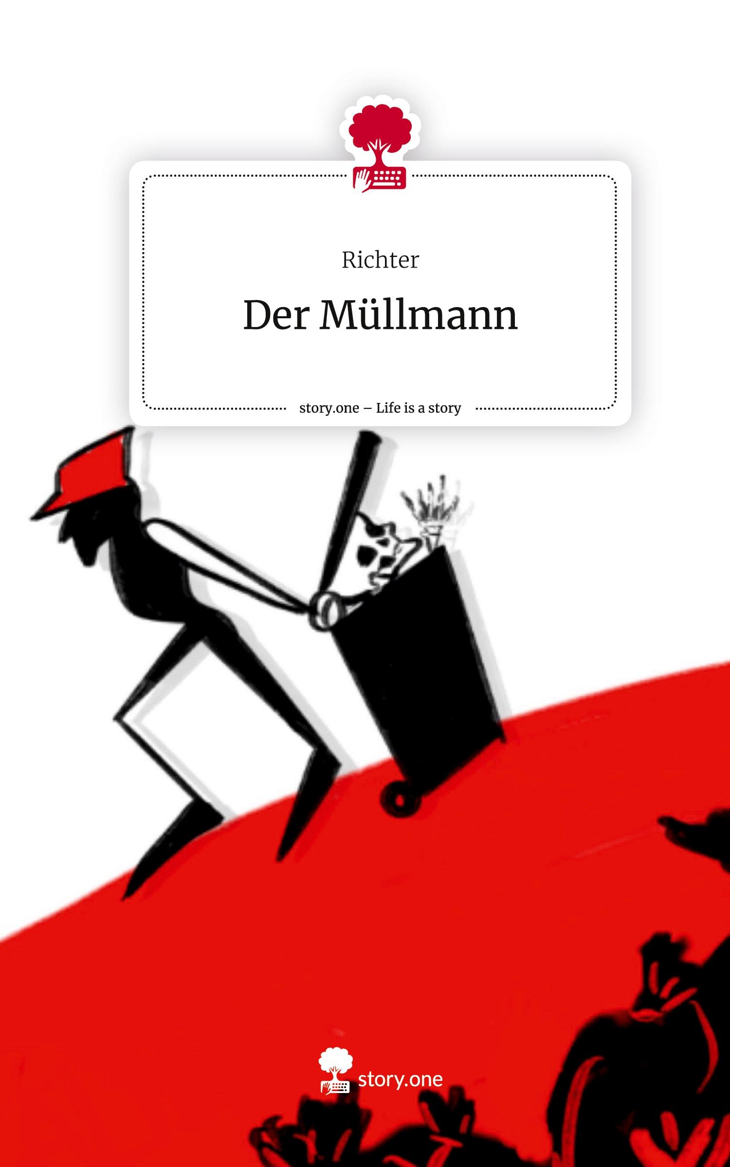 Cover: 9783711559388 | Der Müllmann. Life is a Story - story.one | Richter | Buch | 80 S.