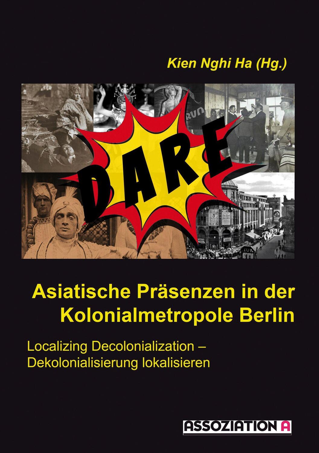 Cover: 9783862415021 | Asiatische Präsenzen in der Kolonialmetropole Berlin | Kien Nghi Ha