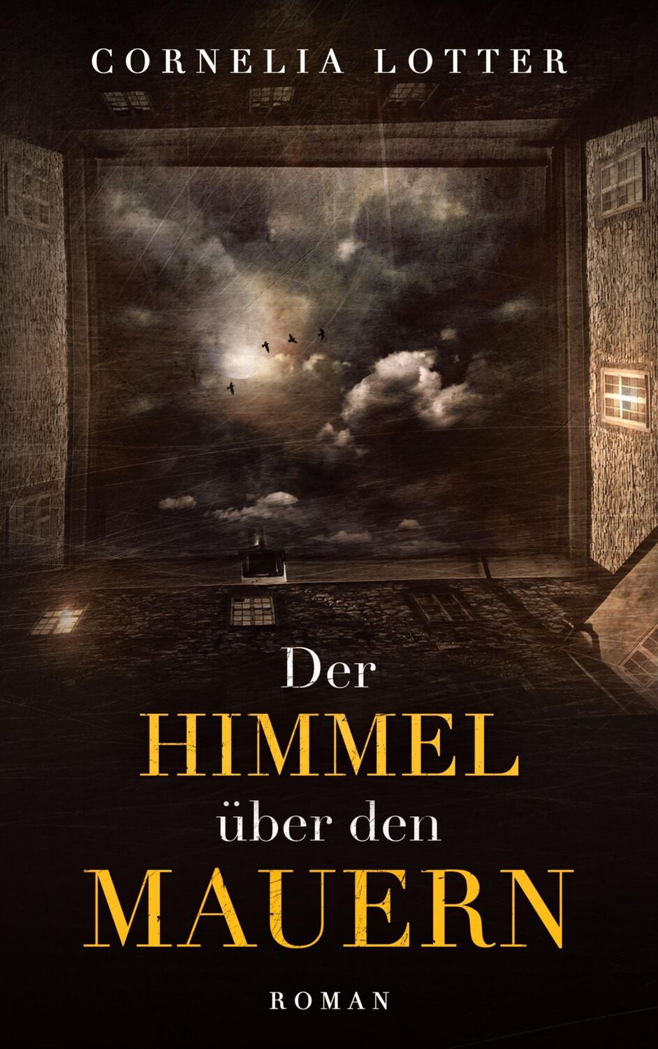 Cover: 9783755715818 | Der Himmel über den Mauern | Cornelia Lotter | Taschenbuch | Paperback