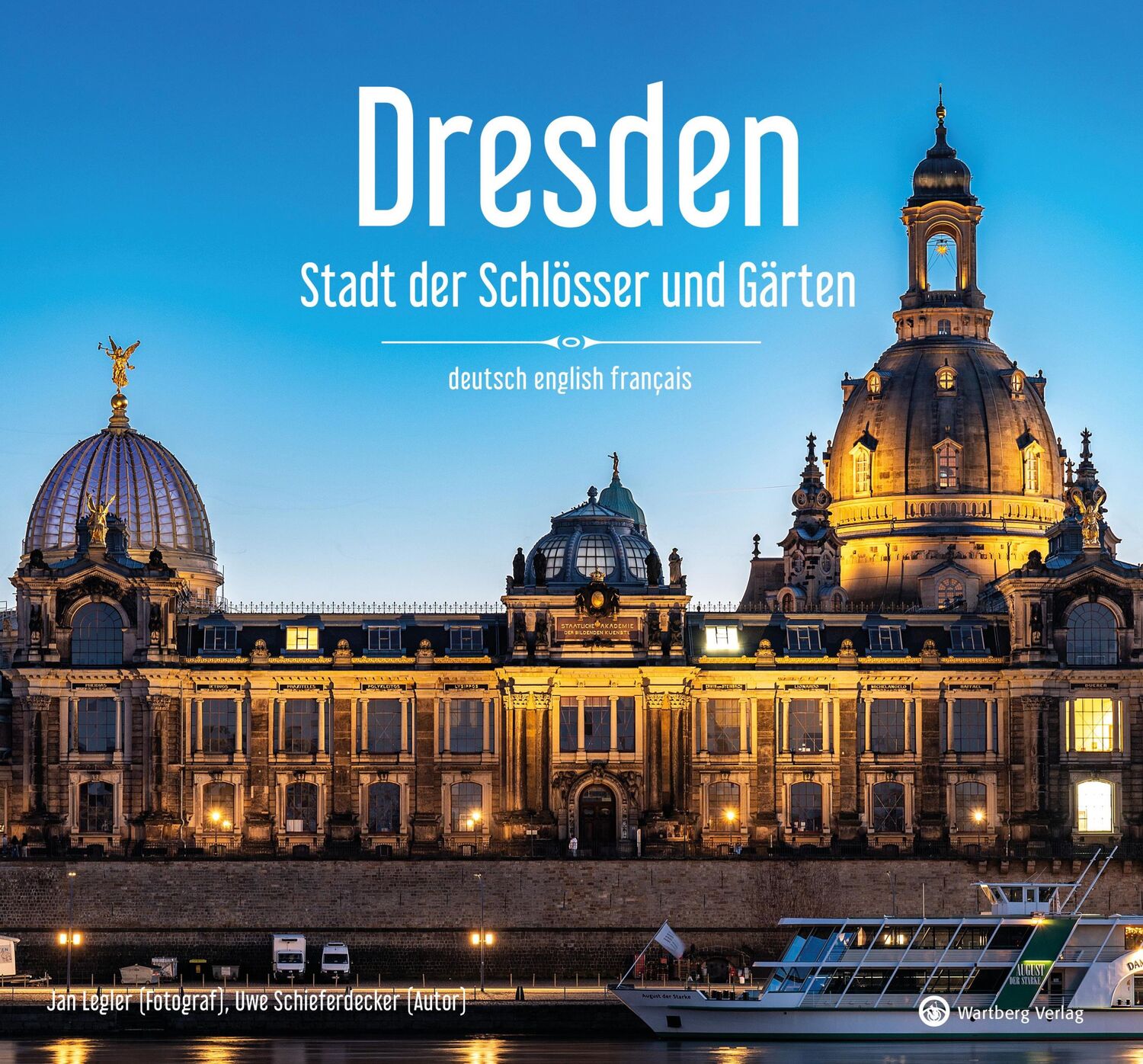 Cover: 9783831336012 | Dresden - Stadt der Schlösser und Gärten | Farbbildband | Legler