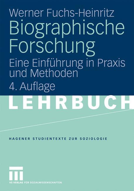 Cover: 9783531167022 | Biographische Forschung | Eine Einführung in Praxis und Methoden