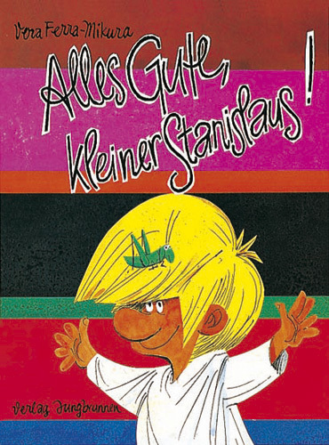 Cover: 9783702651107 | Alles Gute, kleiner Stanislaus! | Vera Ferra-Mikura | Buch | 2015