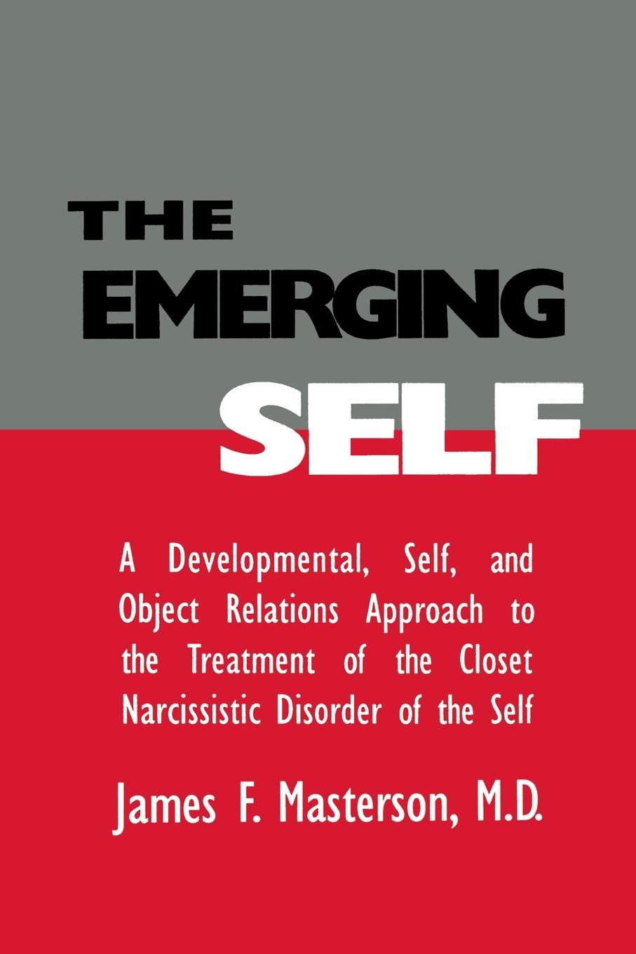 Cover: 9781138005006 | The Emerging Self | M. D. James F. Masterson | Taschenbuch | Paperback