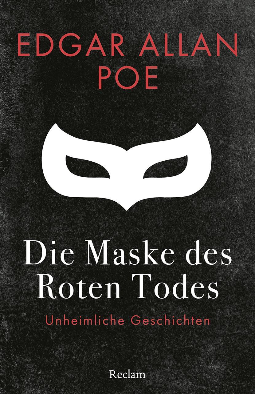 Cover: 9783150146088 | Die Maske des Roten Todes | Unheimliche Geschichten | Edgar Allan Poe