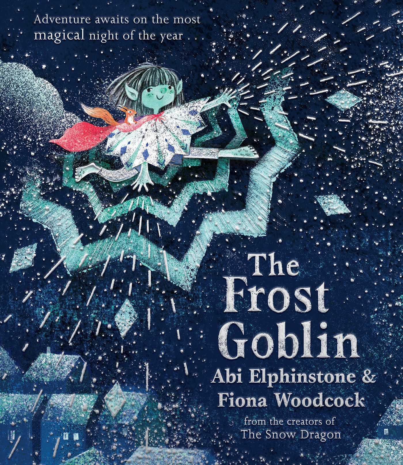 Cover: 9781471199806 | The Frost Goblin | Abi Elphinstone | Taschenbuch | Englisch | 2023