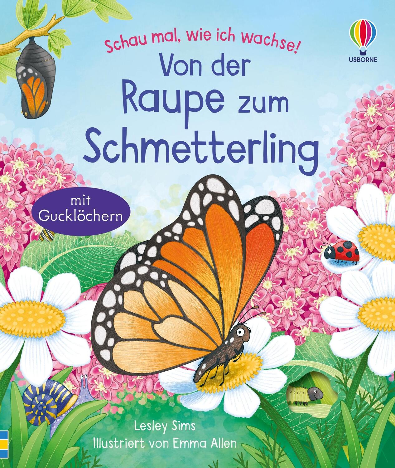 Cover: 9781789418866 | Schau mal, wie ich wachse! Von der Raupe zum Schmetterling | Sims