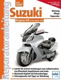 Cover: 9783716822036 | Suzuki Burgman 650 ab Modelljahr 2002 | Taschenbuch | 176 S. | Deutsch