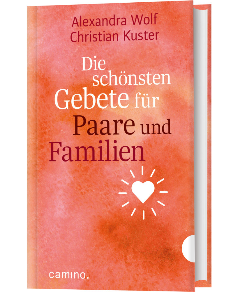 Cover: 9783961572083 | Die schönsten Gebete für Paare und Familien | Christian Kuster (u. a.)