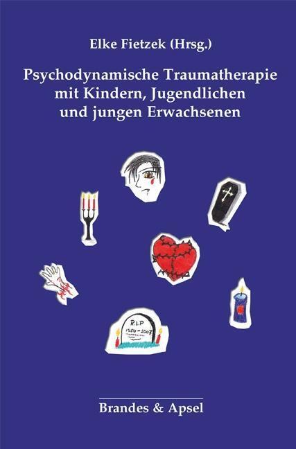 Cover: 9783955582081 | Psychodynamische Traumatherapie mit Kindern, Jugendlichen und...