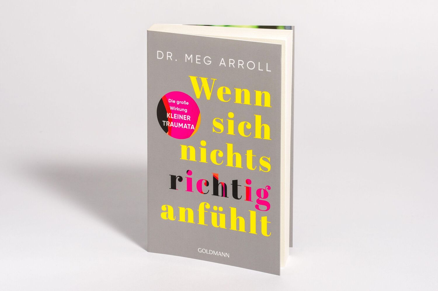 Bild: 9783442179985 | Wenn sich nichts richtig anfühlt | Meg Arroll | Taschenbuch | 336 S.