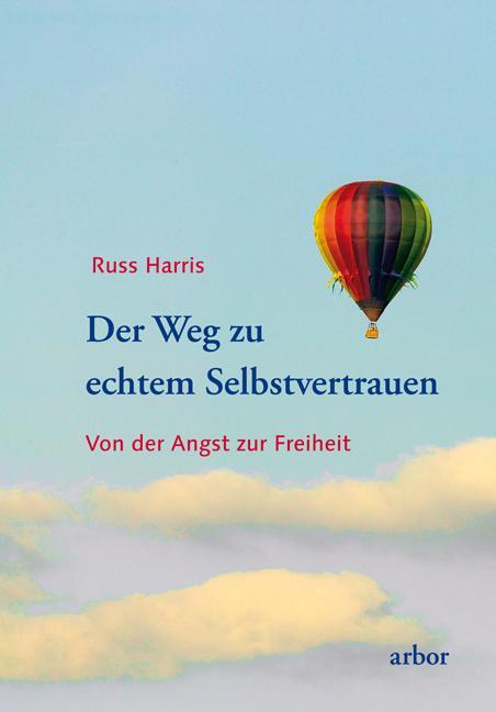 Cover: 9783867810951 | Der Weg zu echtem Selbstvertrauen | Von der Angst zur Freiheit | Buch