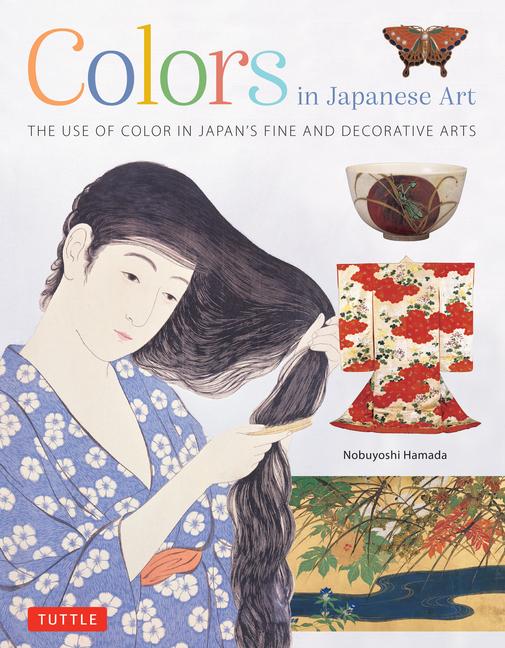 Cover: 9784805318188 | Colors in Japanese Art | Nobuyoshi Hamada | Buch | Englisch | 2024