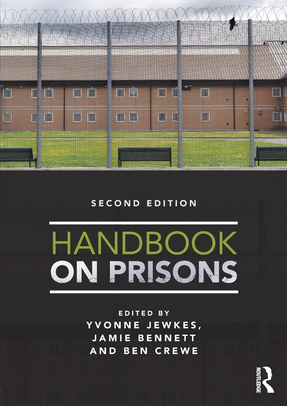 Cover: 9780415745666 | Handbook on Prisons | Yvonne Jewkes | Taschenbuch | Paperback | 2016