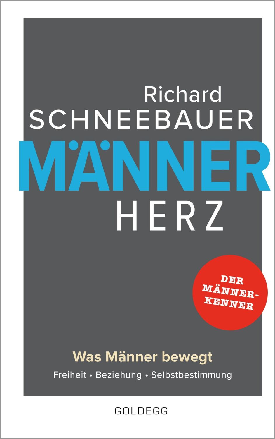 Cover: 9783990601532 | Männerherz | Was Männer bewegt. Freiheit. Beziehung. Selbstbestimmung