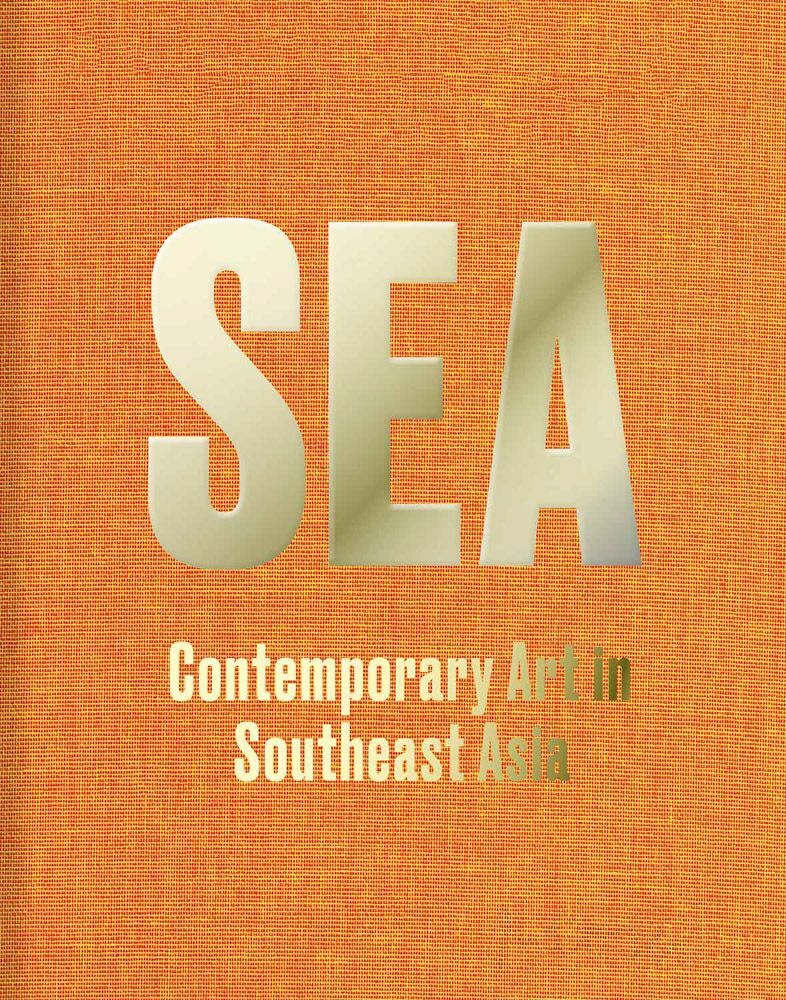 Cover: 9783948318154 | SEA - Contemporary Art Practices in Southeast Asia | Bauer (u. a.)