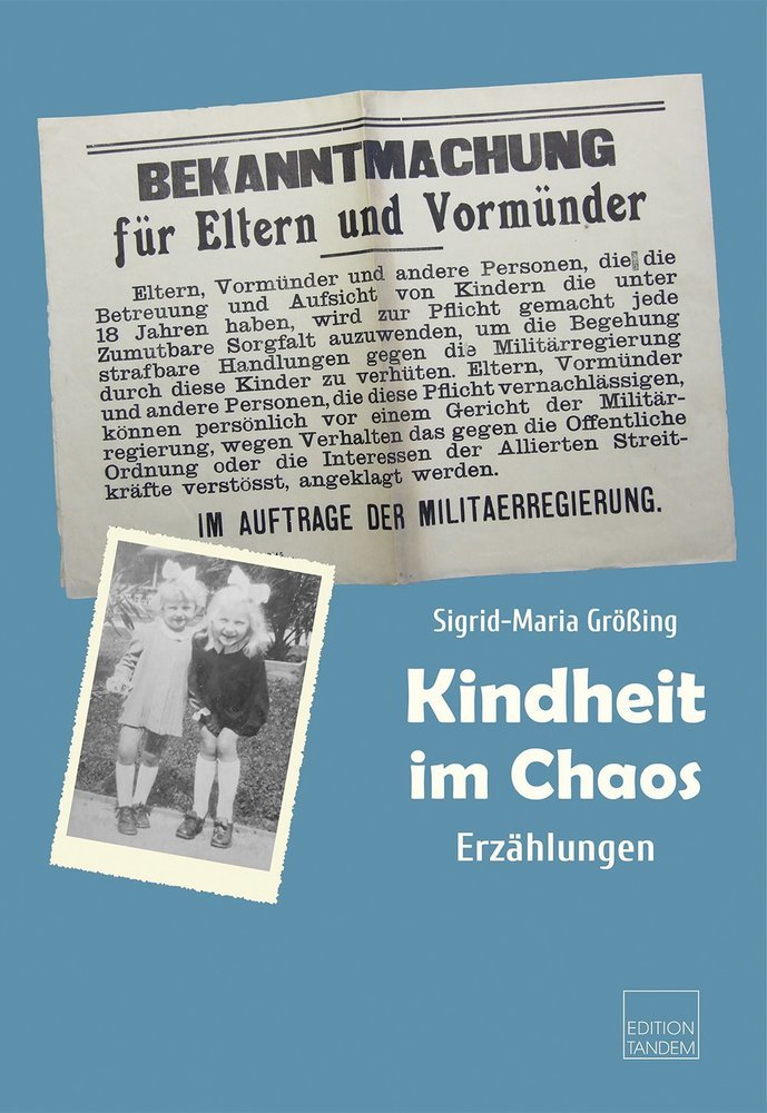 Cover: 9783904068185 | Kindheit im Chaos | Erzählungen | Sigrid-Maria Größing | Buch | 148 S.