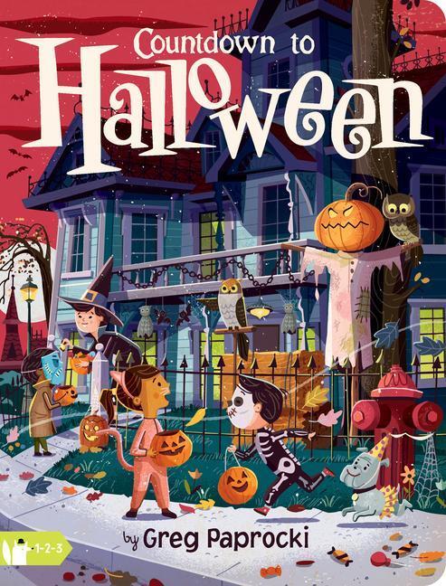 Cover: 9781423661436 | Countdown to Halloween | Greg Paprocki | Buch | Papp-Bilderbuch | 2022