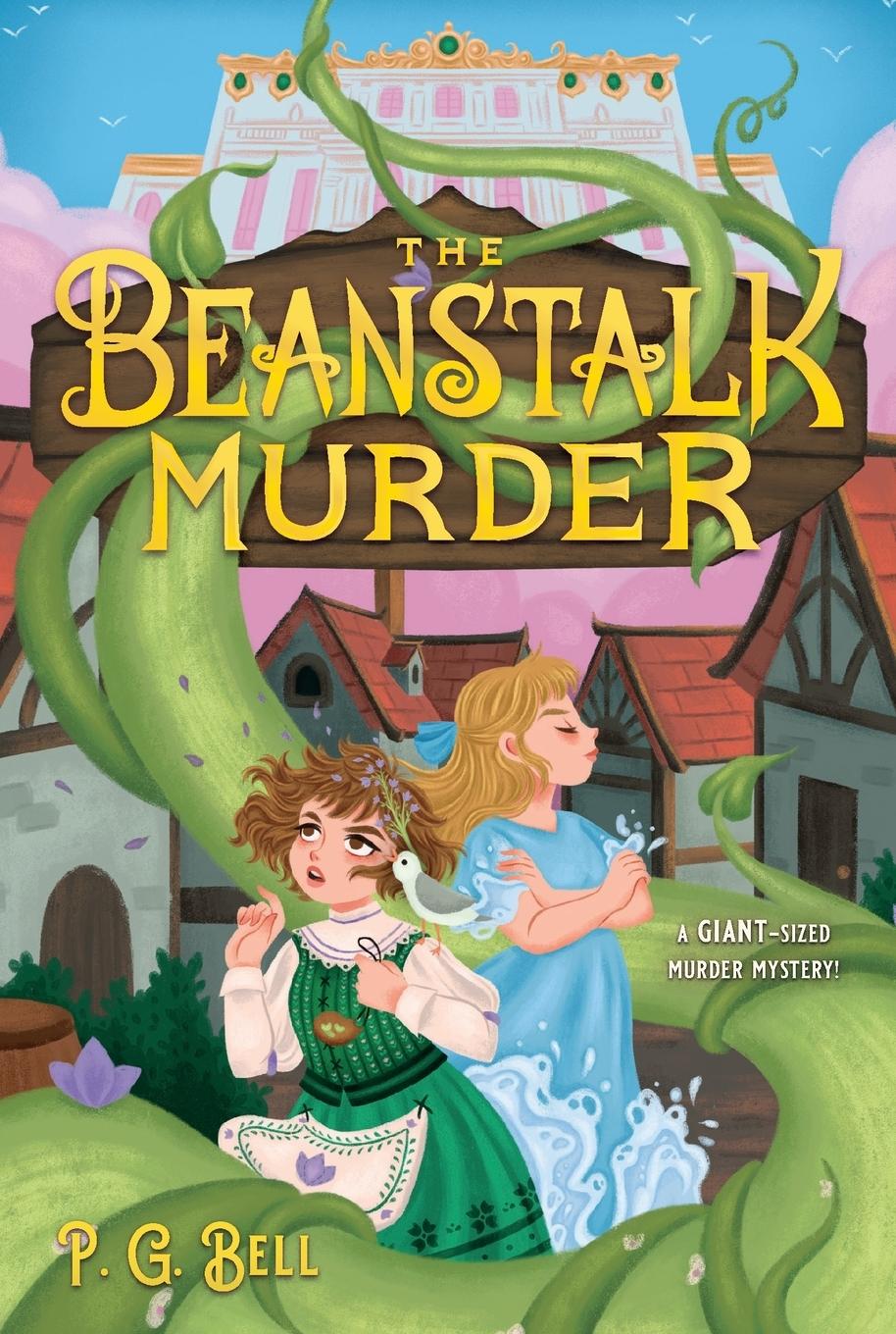 Cover: 9781250864826 | The Beanstalk Murder | P. G. Bell | Taschenbuch | Englisch | 2024