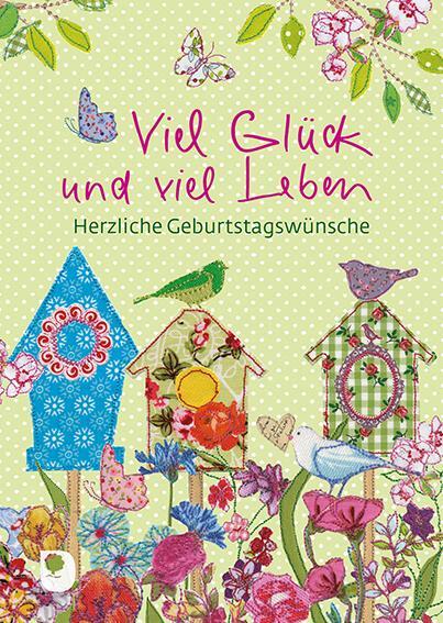 Cover: 9783869177434 | Viel Glück und viel Leben | Herzliche Geburtstagswünsche | Broschüre