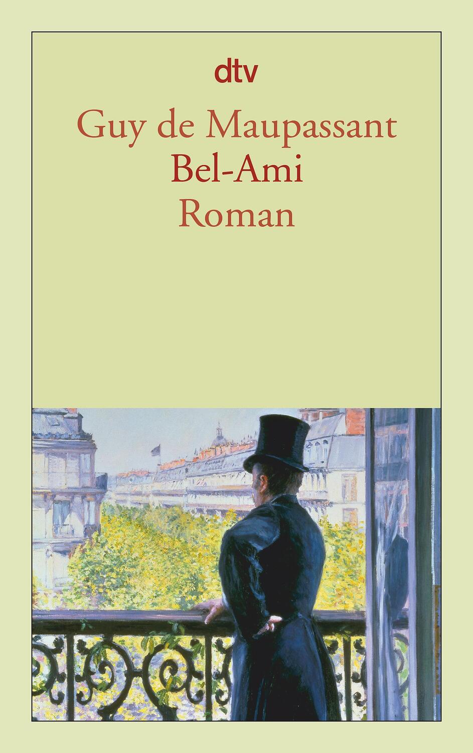 Cover: 9783423140102 | Bel-Ami | Guy de Maupassant | Taschenbuch | dtv- Klassiker | Deutsch