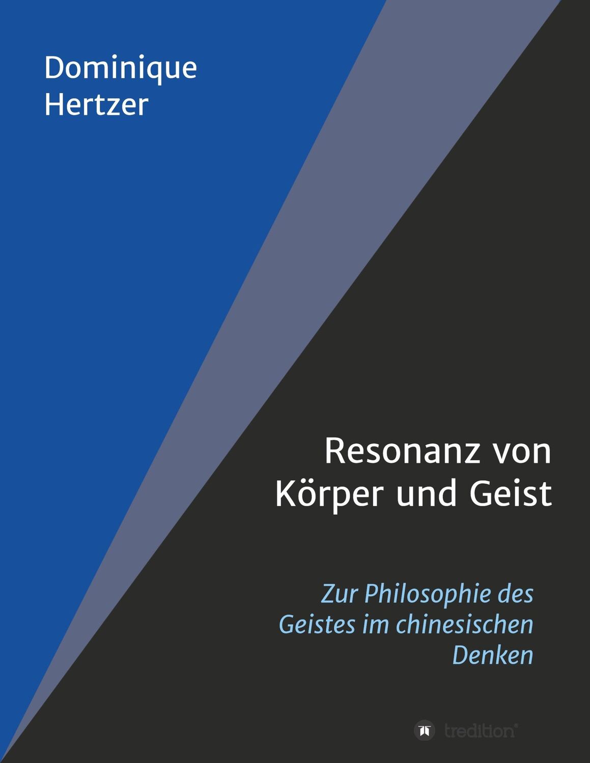 Cover: 9783746959184 | Resonanz von Körper und Geist | Dominique Hertzer | Taschenbuch | 2018