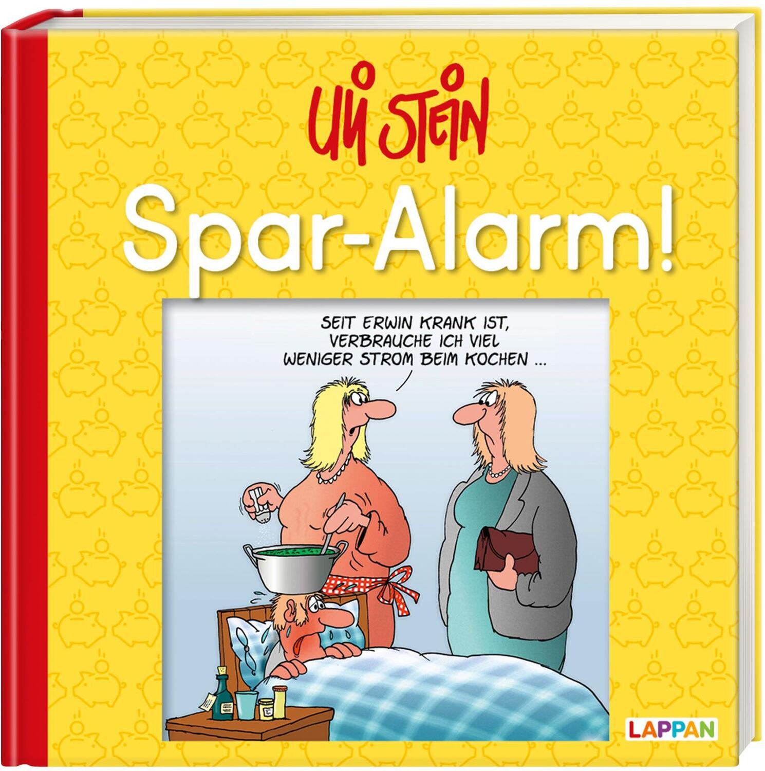 Cover: 9783830345459 | Spar-Alarm! | Uli Stein | Buch | Uli Stein Für dich! | 64 S. | Deutsch