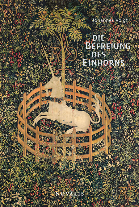 Cover: 9783941664692 | Die Befreiung des Einhorns | Johannes Voigt | Taschenbuch | 174 S.