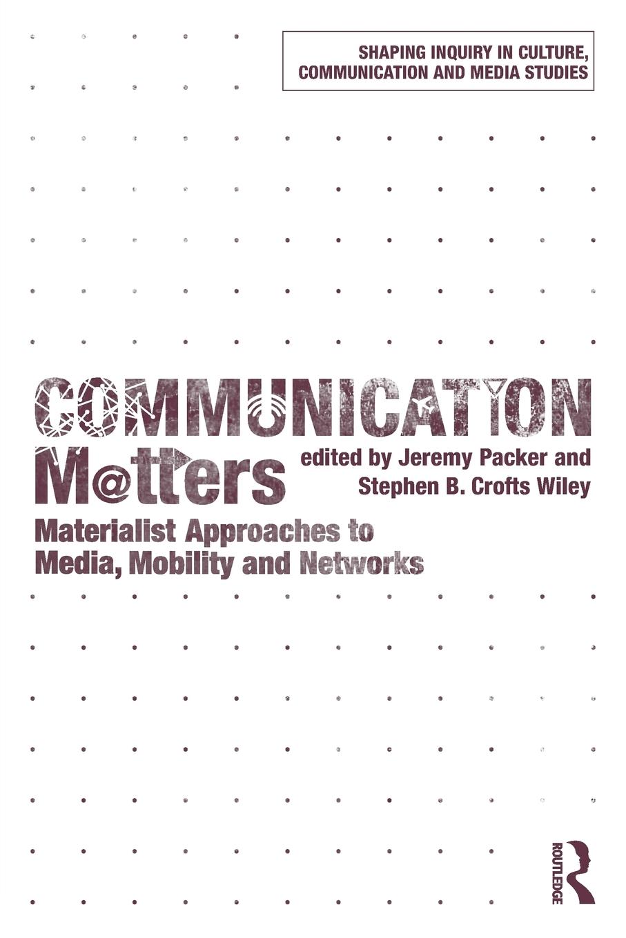 Cover: 9780415782258 | Communication Matters | Jeremy Packer (u. a.) | Taschenbuch | Englisch