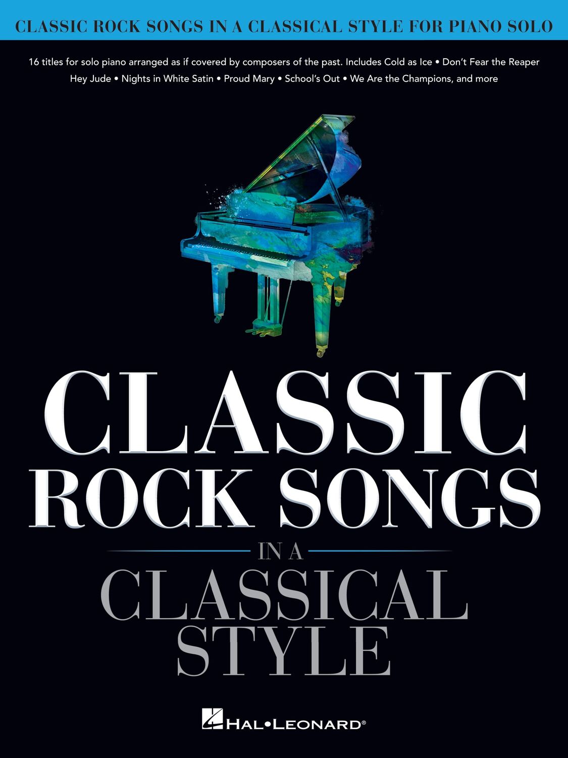 Cover: 840126969610 | Classic Rock Songs in a Classical Style | for Piano Solo | Buch | 2021