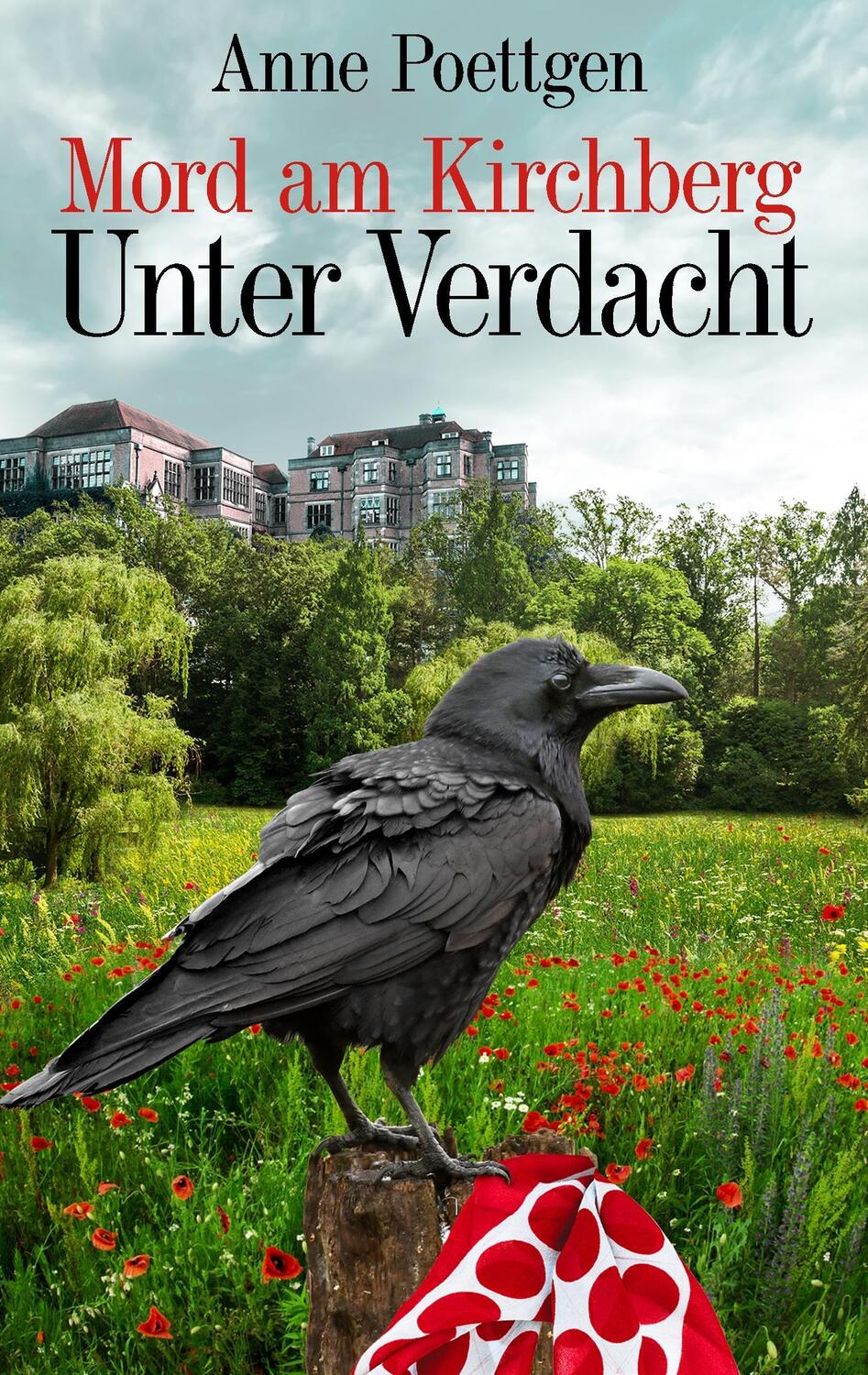 Cover: 9783744836586 | Mord am Kirchberg - Unter Verdacht | Anne Poettgen | Taschenbuch