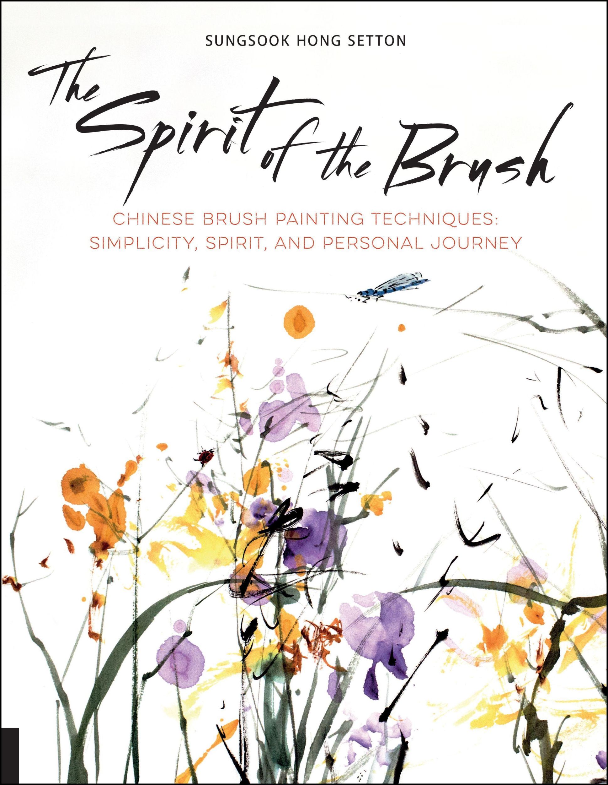 Cover: 9781631592904 | The Spirit of the Brush | Sungsook Hong Setton | Taschenbuch | 2017