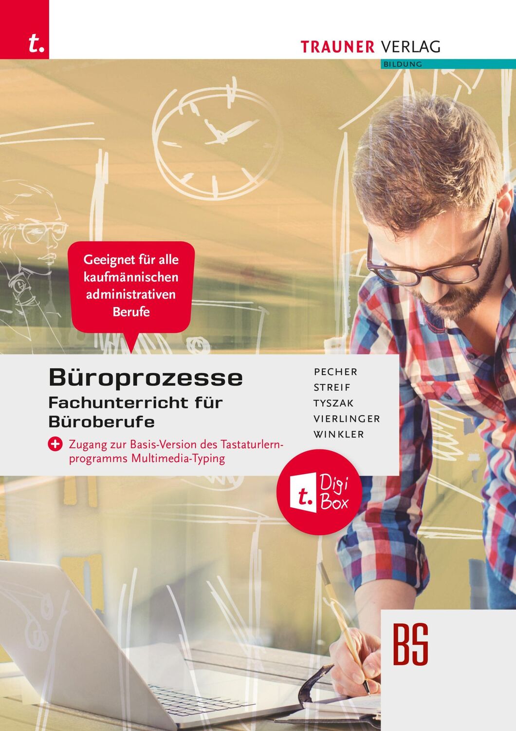 Cover: 9783991139218 | Büroprozesse für Fachunterricht Büroberufe + TRAUNER-DigiBox | Buch