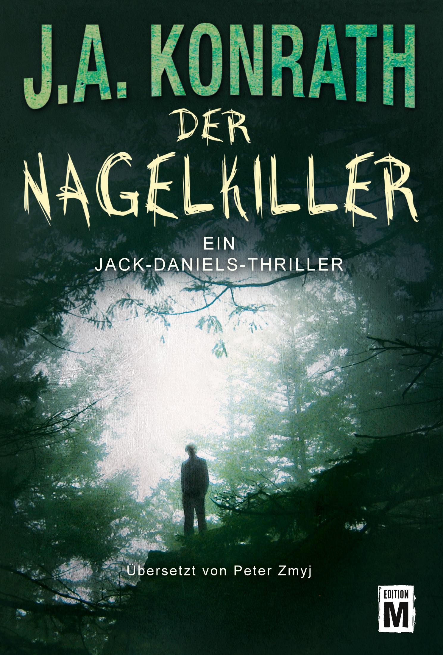 Cover: 9781503942455 | Der Nagelkiller | J. A. Konrath | Taschenbuch | Paperback | 410 S.