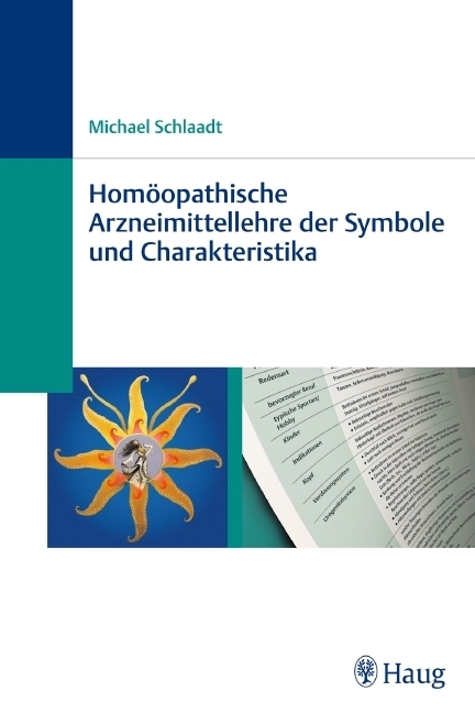 Cover: 9783830473183 | Homöopathische Arzneimittellehre der Symbole und Charakteristika