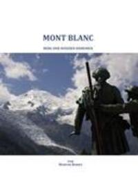 Cover: 9783844809572 | Mont Blanc | Berg der weissen Dämonen | Martin Bordt | Buch | 56 S.