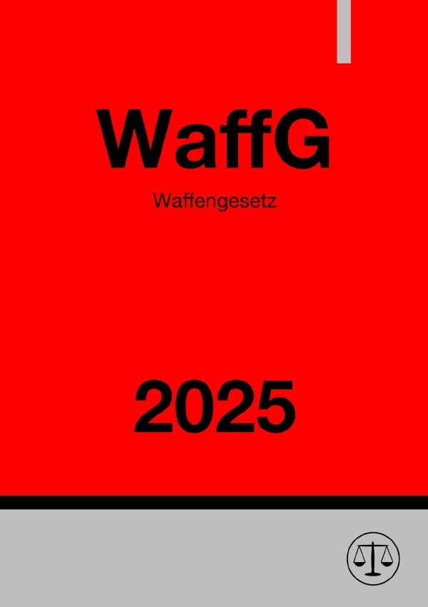 Cover: 9783818717810 | Waffengesetz - WaffG 2025 | DE | Ronny Studier | Taschenbuch | 100 S.