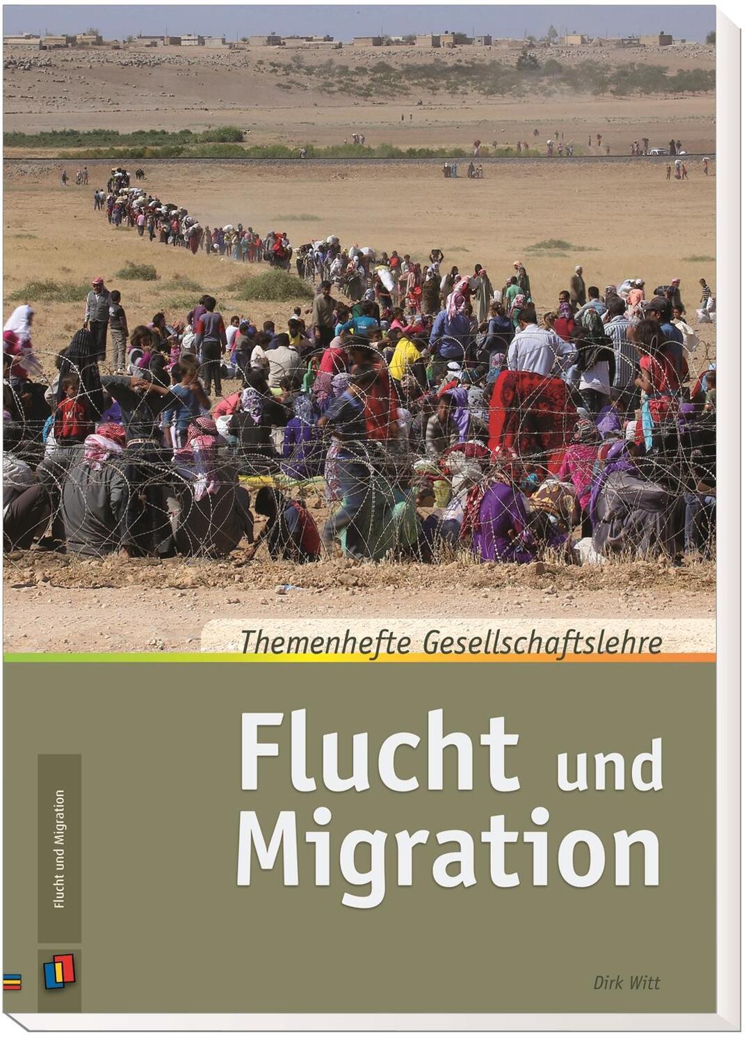 Bild: 9783834632302 | Flucht und Migration | Dirk Witt | Broschüre | 48 S. | Deutsch | 2016