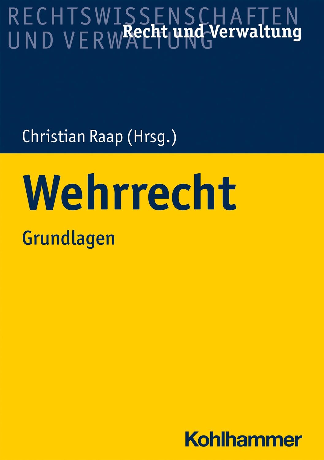 Cover: 9783170390188 | Wehrrecht | Grundlagen | Timo Walter (u. a.) | Taschenbuch | 272 S.