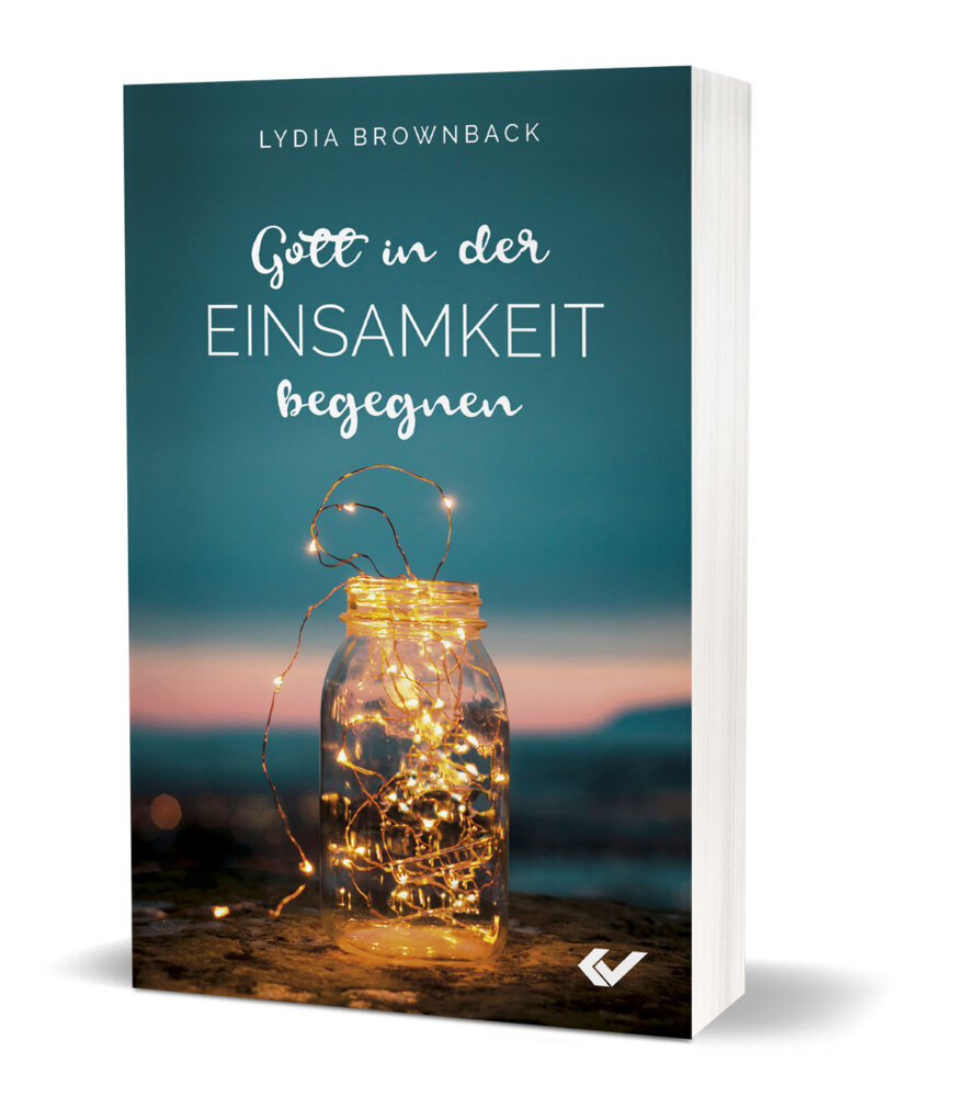 Cover: 9783863537234 | Gott in der Einsamkeit begegnen | Lydia Brownback | Taschenbuch | 2022