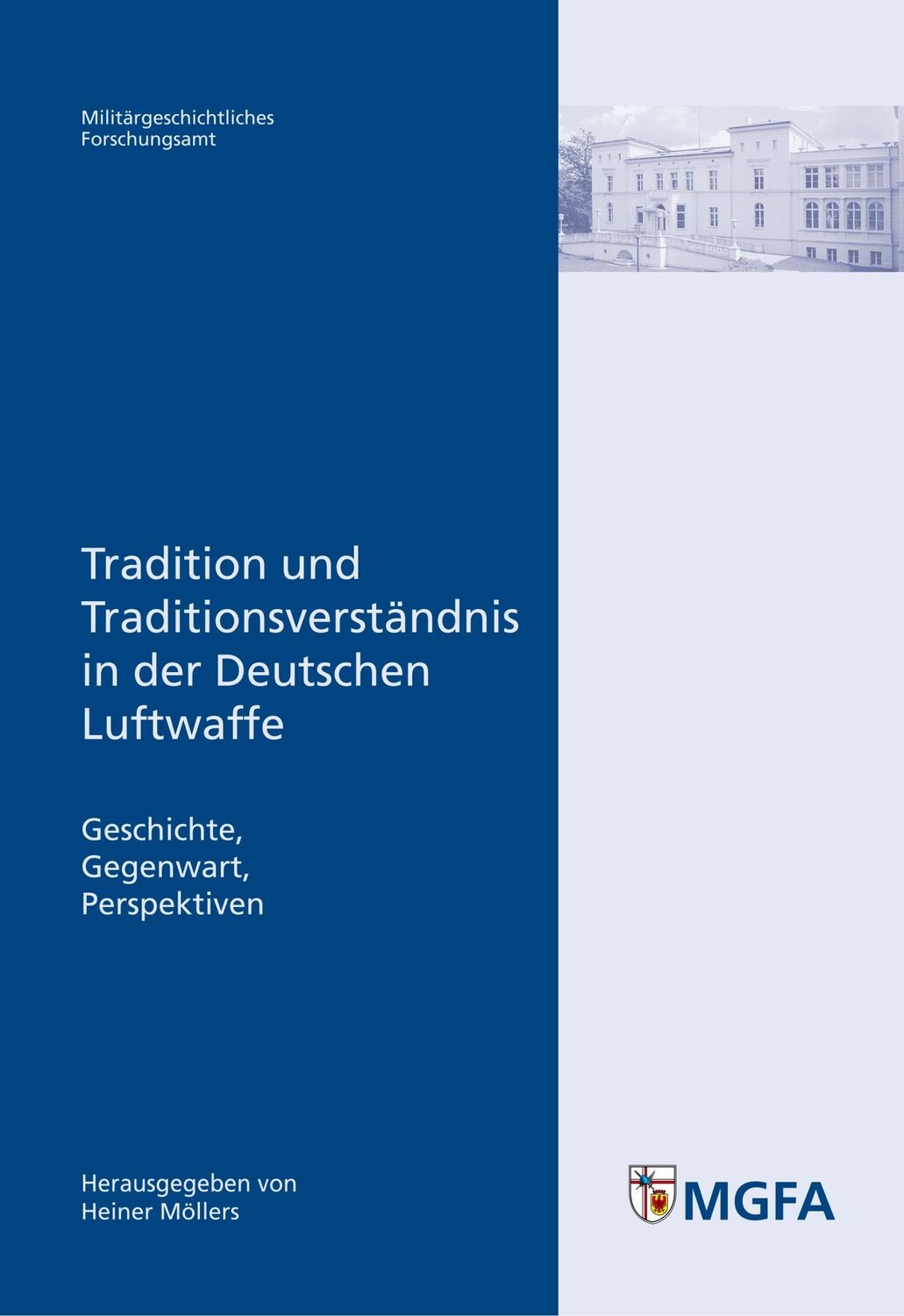 Cover: 9783941571174 | Tradition und Traditionsverständnis in der Deutschen Luftwaffe | Buch