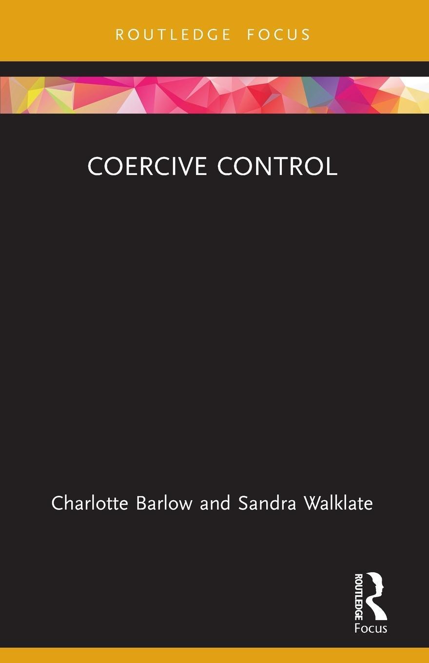 Cover: 9781032228006 | Coercive Control | Charlotte Barlow (u. a.) | Taschenbuch | Paperback