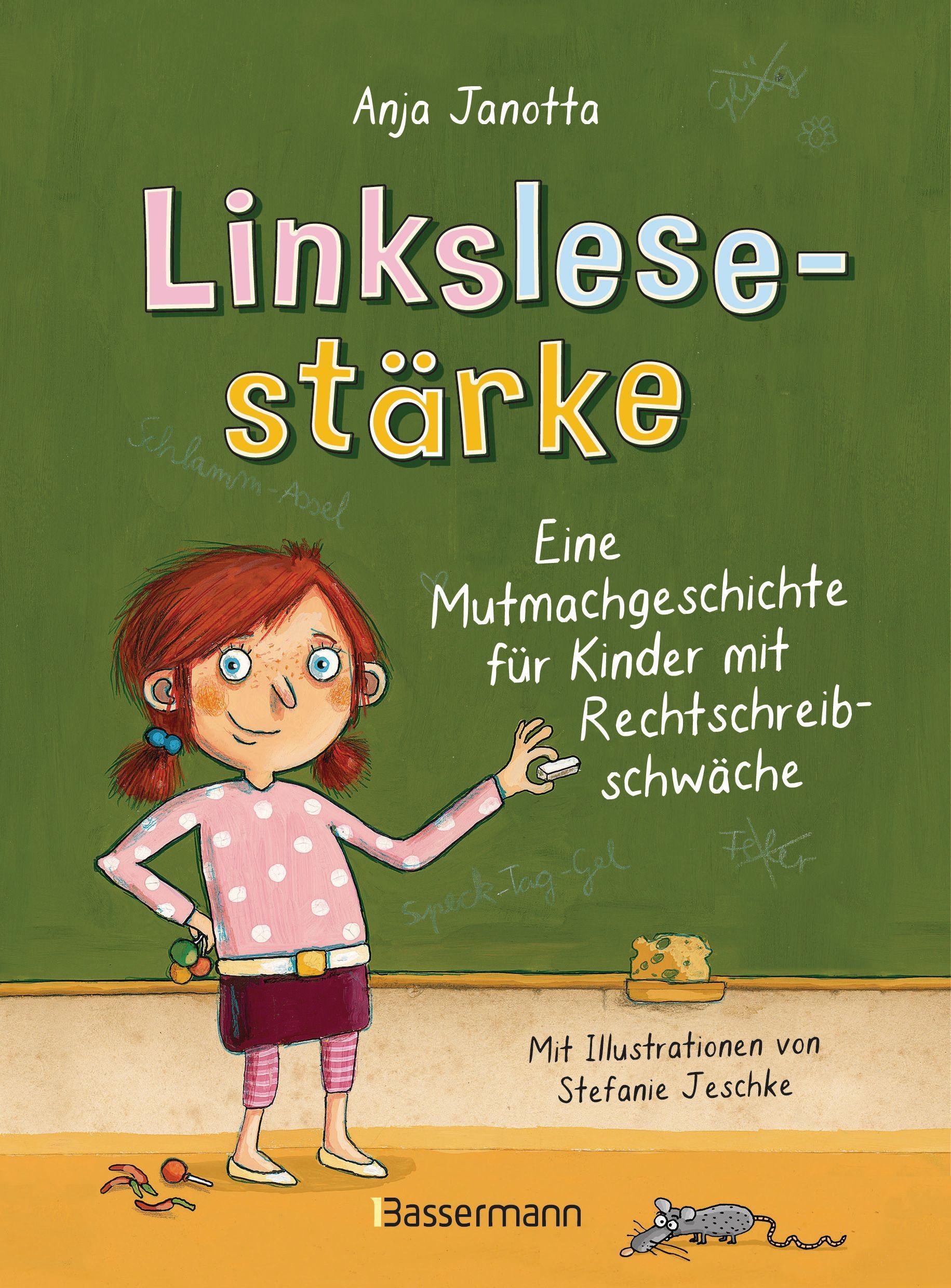 Cover: 9783809441236 | Linkslesestärke - Eine Mutmachgeschichte für Kinder mit...