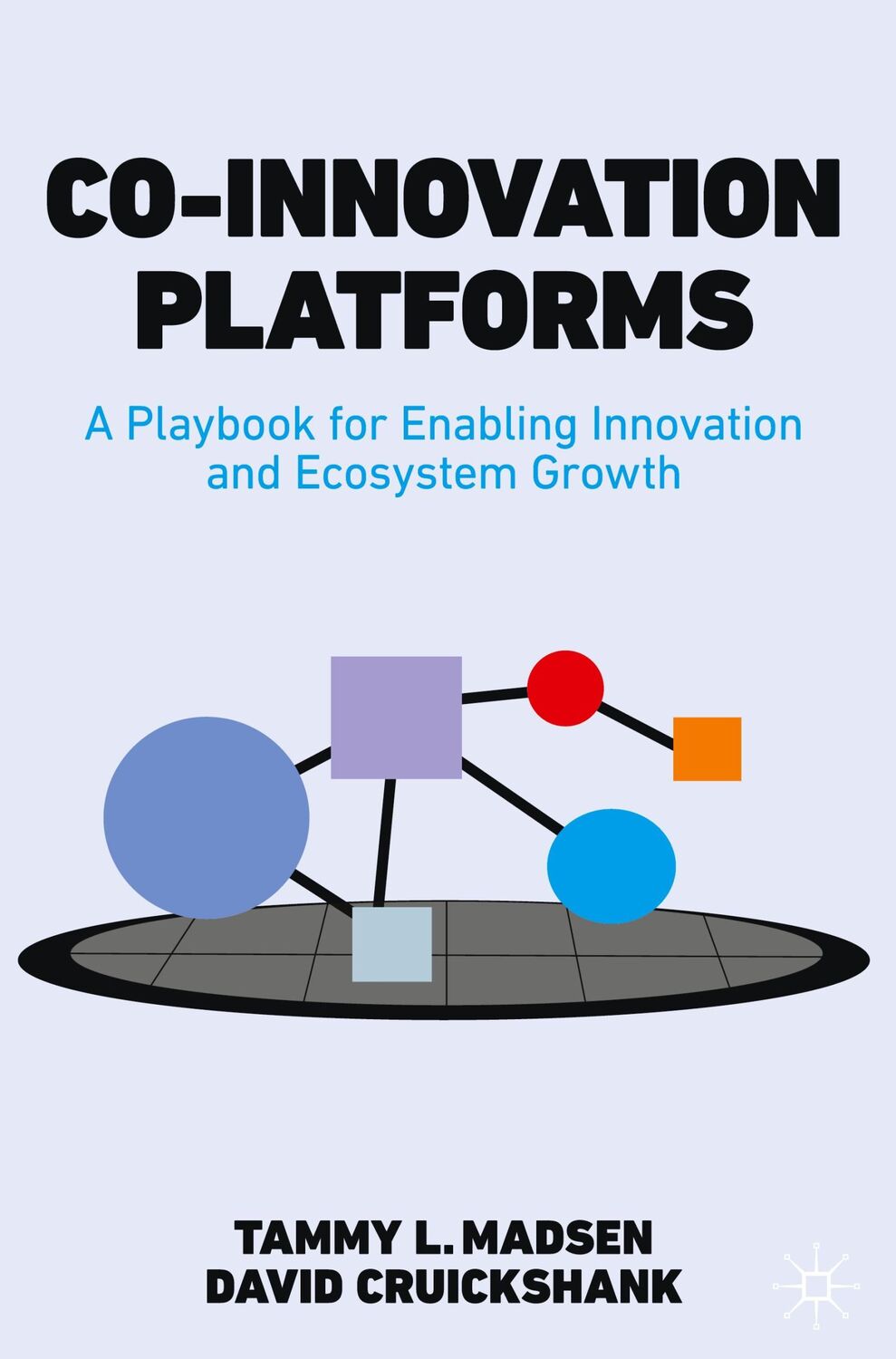 Cover: 9783030759766 | Co-Innovation Platforms | David Cruickshank (u. a.) | Buch | xxix