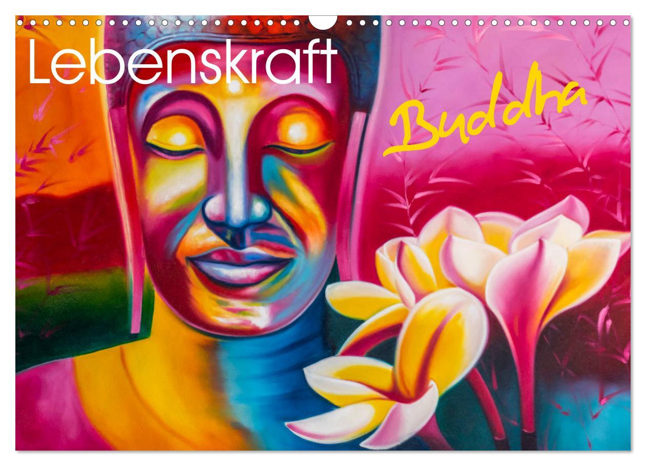 Cover: 9783435301690 | Lebenskraft Buddha (Wandkalender 2025 DIN A3 quer), CALVENDO...